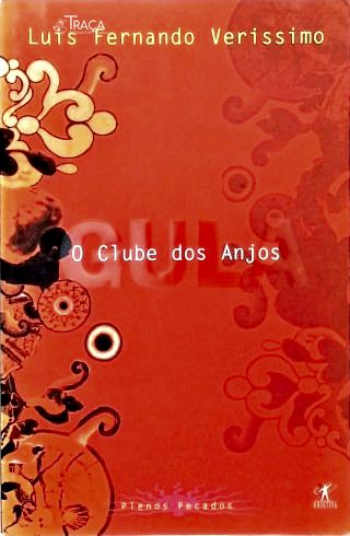O Clube dos Anjos - Gula