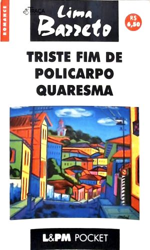 Triste Fim De Policarpo Quaresma