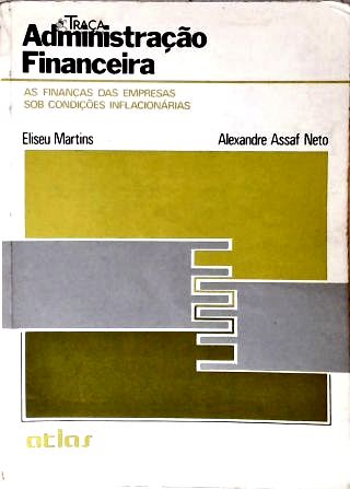 Administração Financeira (Inclui livro de exercícios)