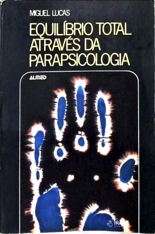 Equilíbrio Total através da parapsicologia