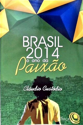 Brasil 2014: o Ano da Piaxão