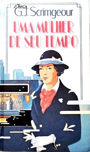 Uma Mulher de Seu Tempo