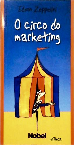 O Circo do Marketing