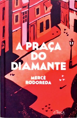 A Praça Do Diamante (Caixa com folheto)