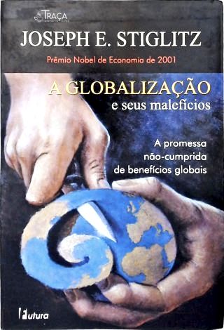 A Globalização E Seus Malefícios