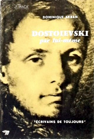 Dostoievsky par lui-même