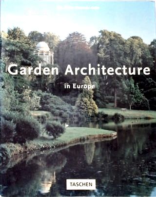 Garden Architecture in Europe (1450-1800)