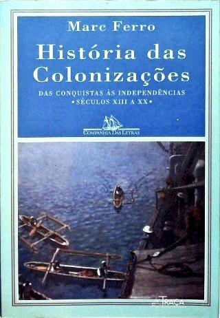 História Das Colonizações