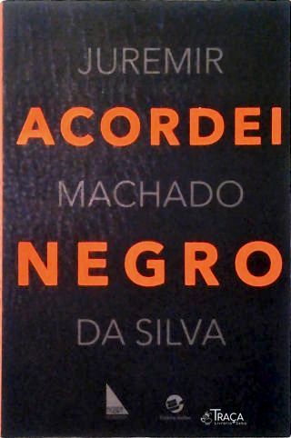 Acordei Negro