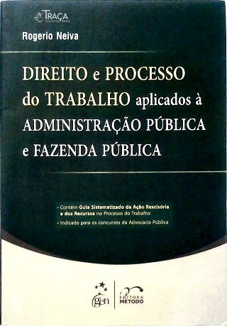 Direito e Processo do Trabalho aplicado à Adminstração Pública e Fazenda Pública