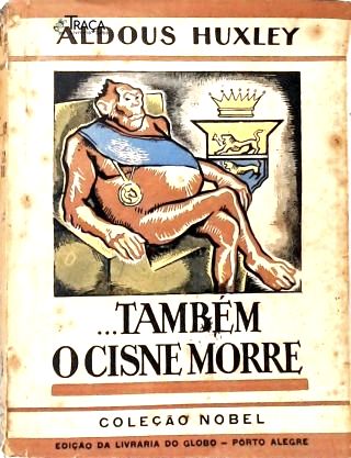 Também O Cisne Morre
