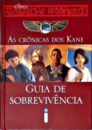 As crônicas dos Kane: Guia de sobrevivência