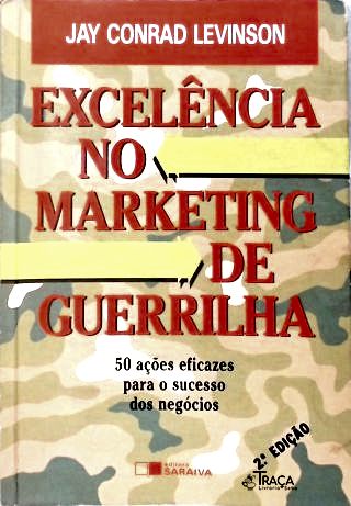 Excelência no Marketing De Guerrilha