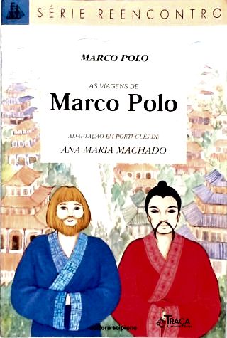 As Viagens De Marco Polo (adaptado)