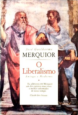 O Liberalismo Antigo e Moderno