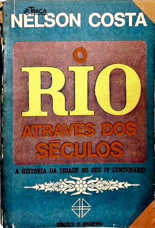 O Rio Através dos Séculos