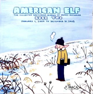 American Elf Book 2: The Collected Sketchbook Diaries of James Kochalka