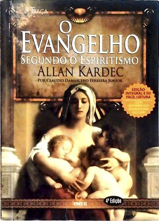 O Evangelho Segundo O Espiritismo