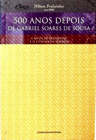 500 Anos Depois de Gabriel Soares de Sousa