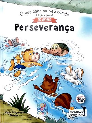 O Que Cabe No Meu Mundo? Perseverança