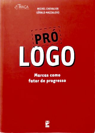 Pró Logo - Marcas Como Fator De Progresso