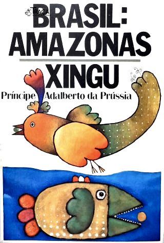 Brasil: Amazonas-Xingu
