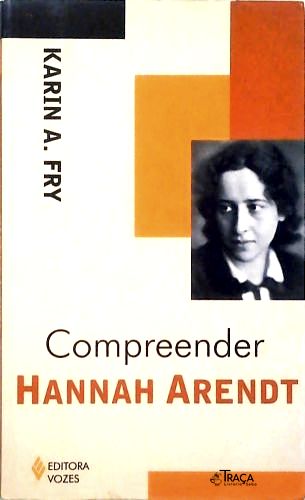 Compreender Hannah Arendt