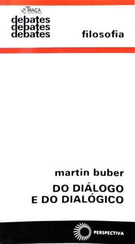 Do Diálogo e do Dialógico