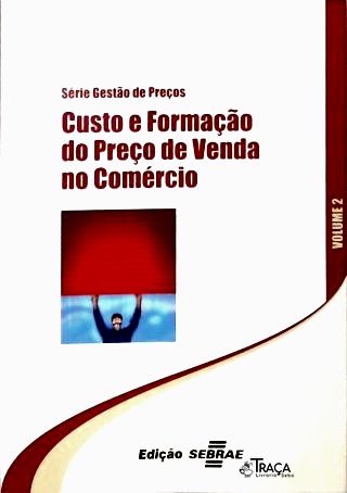 Custo E Formação Do Preço De Venda No Comércio