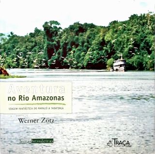 Aventura no Rio Amazonas (Autografado)