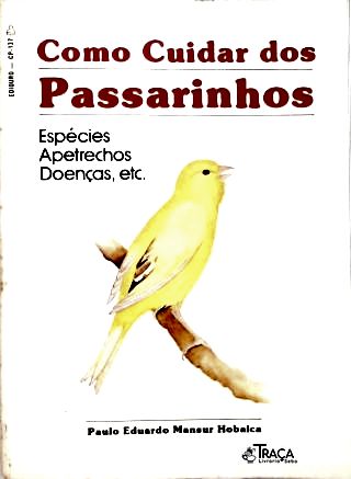 Como Cuidar dos Passarinhos
