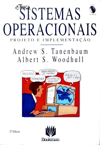 Sistemas Operacionais - Projeto e Implementação (Não inclui Cd)