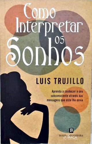 Como Interpretar Os Sonhos