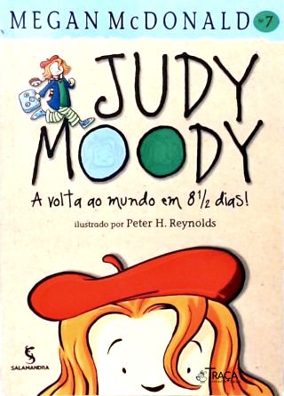 Judy Moody - A Volta Ao Mundo Em 8 1/2 Dias