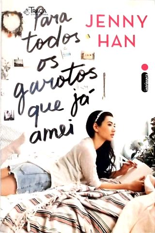 Para todos os garotos que já amei