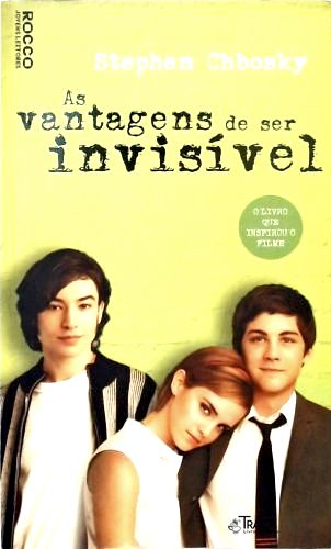 As Vantagens De Ser Invisível