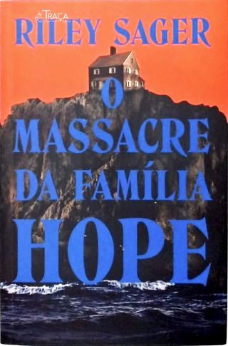 O Massacre da Família Hope