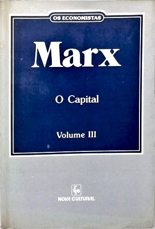 O Capital - Vol. 3 (O Processo de Circulação do Capital)