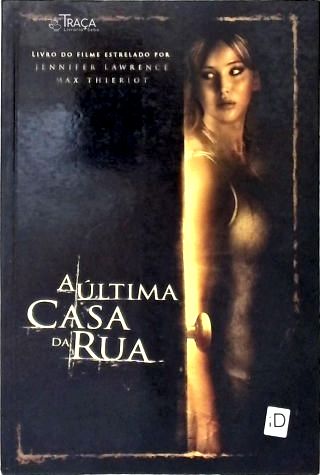 A Última Casa Da Rua