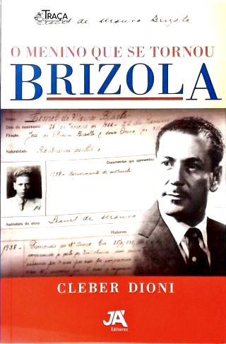 O Menino que se Tornou Brizola