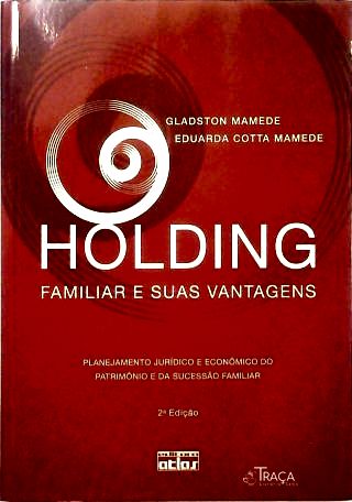Holding familiar e suas vantagens