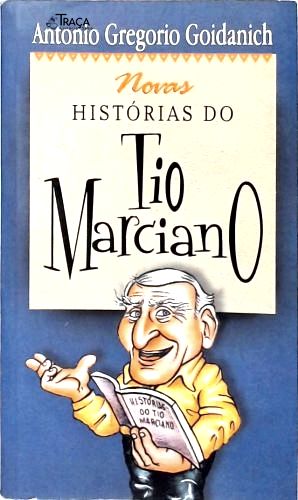 Novas Histórias Do Tio Marciano