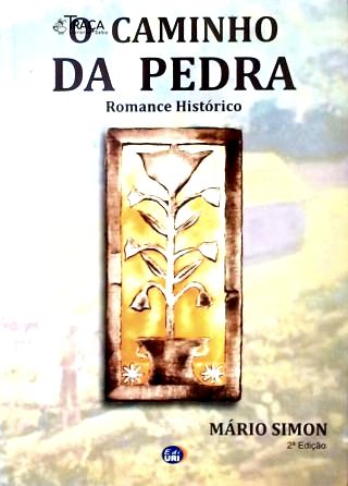 O Caminho da Pedra