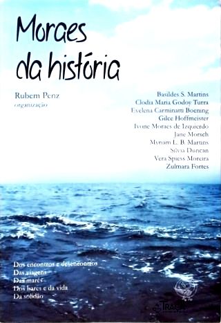 Moraes Da História
