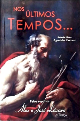 Nos Últimos Tempos...