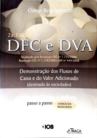 DFC e DVA: Demonstração dos Fluxos de Caixa e do Valor Adicionado (destinado às sociedades)