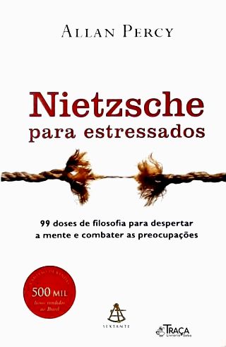 Nietzsche para Estressados