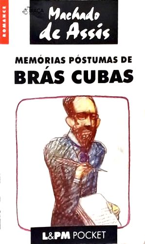 Memórias Póstumas De Brás Cubas