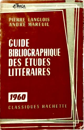 Guide Bibliographique des Études Littéraires