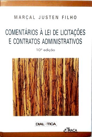 Comentários à Lei de Licitações e Contratos Administrativos